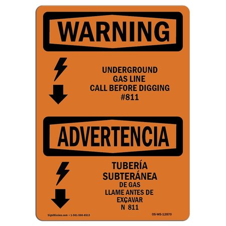 SIGNMISSION OSHA Warning Sign, 5" H, 7" W, Underground Gas Line Call #811 Bilingual, Landscape, WS-D-57-L-12870 OS-WS-D-57-L-12870